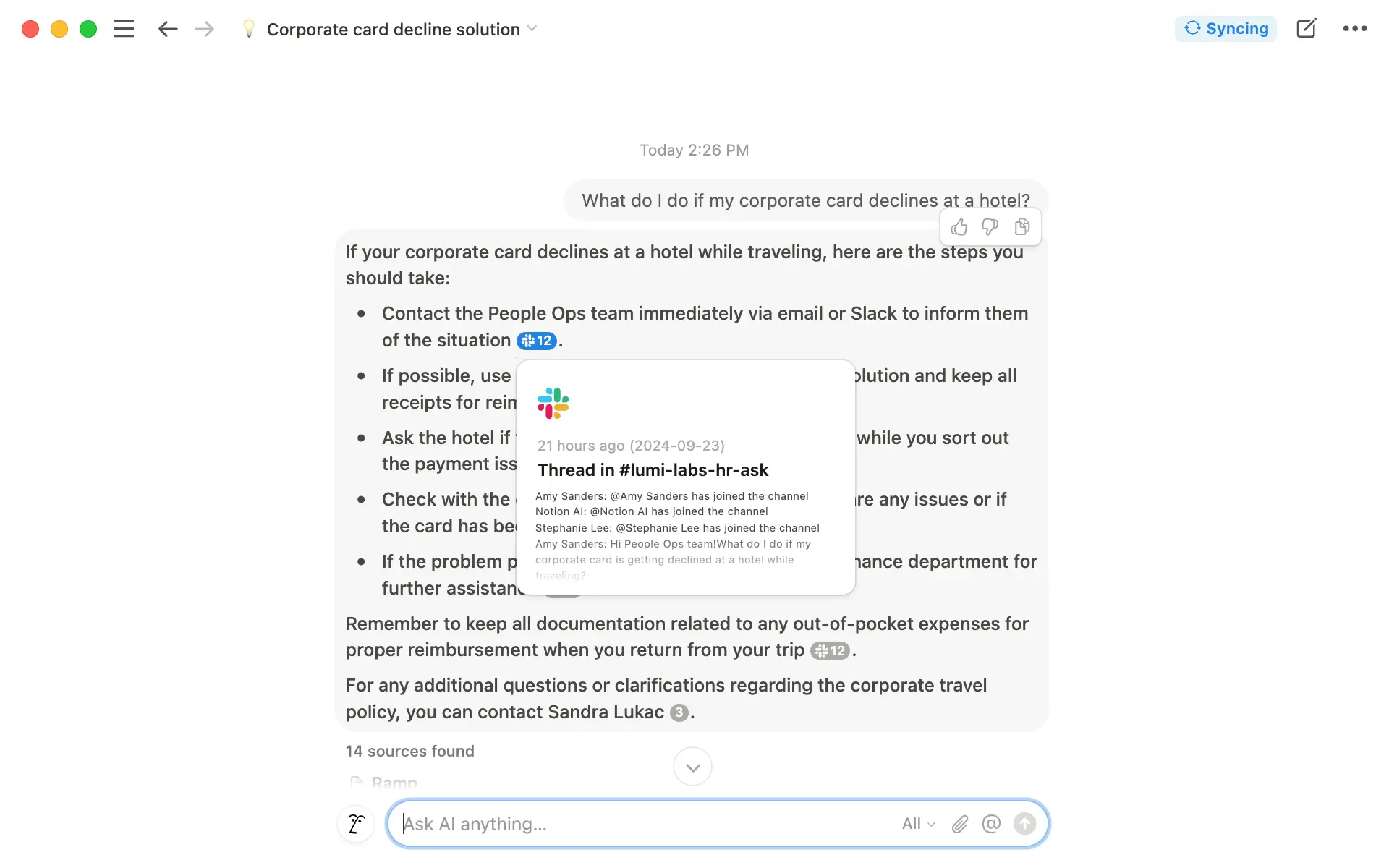 Stelle der Notion-KI Fragen zur Personalpolitik deines Unternehmens und erhalte umfassende, kontextbezogene Antworten. Sie zieht nicht nur Informationen aus der HR-Datenbank deines Unternehmens, sondern auch aus Slack-Konversationen zu verwandten Themen.